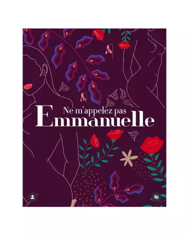 Autobiographie "Ne m'appelez pas Emmanuelle" - secrets et révélations