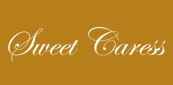 SWEET CARESS